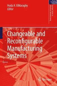 bokomslag Changeable and Reconfigurable Manufacturing Systems