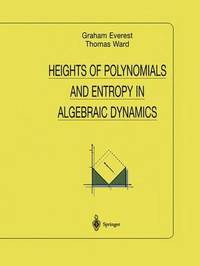 bokomslag Heights of Polynomials and Entropy in Algebraic Dynamics