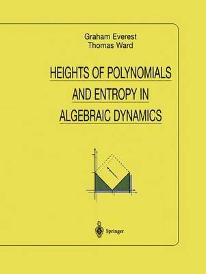 bokomslag Heights of Polynomials and Entropy in Algebraic Dynamics