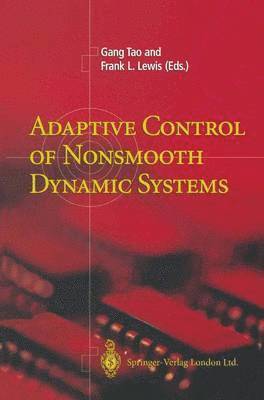 Adaptive Control of Nonsmooth Dynamic Systems 1