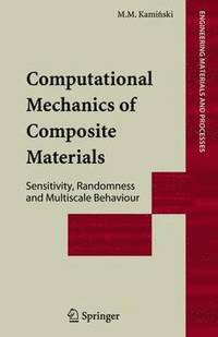 bokomslag Computational Mechanics of Composite Materials