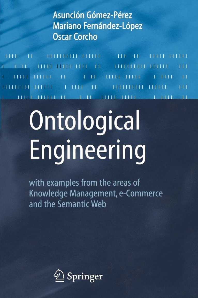 Asunción Gómez-Pérez, Mariano Fernandez-Lopez, Oscar Corcho, Asuncion Gomez-Perez - Ontological Engineering, Häftad