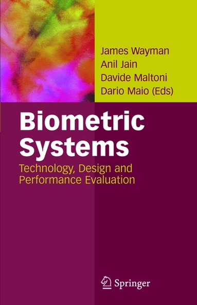 James L. Wayman, Anil K. Jain, Davide Maltoni, Dario Maio - Biometric Systems, Häftad