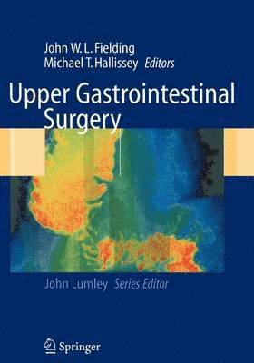 John WL Fielding, Michael T. Hallissey, John Wl Fielding - Upper Gastrointestinal Surgery, Häftad