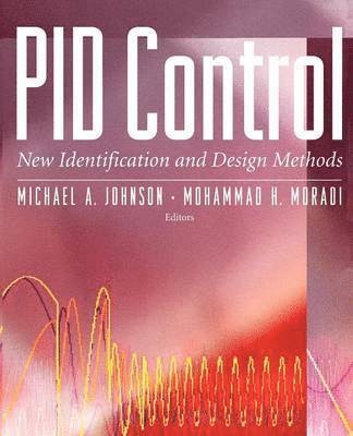 Michael A Johnson, Mohammad H. Moradi, Michael A. Johnson - PID Control, Häftad