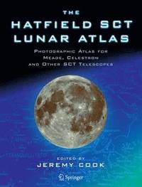 bokomslag The Hatfield SCT Lunar Atlas