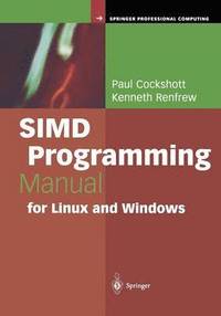 bokomslag SIMD Programming Manual for Linux and Windows