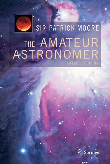 Patrick Moore - Amateur Astronomer, Häftad
