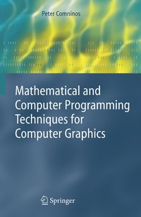 bokomslag Mathematical and Computer Programming Techniques for Computer Graphics