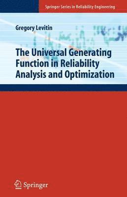 Gregory Levitin - Universal Generating Function in Reliability Analysis and Optimization, Häftad