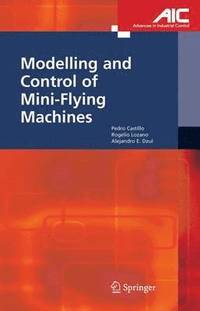 bokomslag Modelling and Control of Mini-Flying Machines