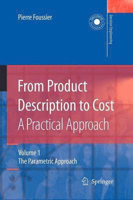 From Product Description to Cost: A Practical Approach 1