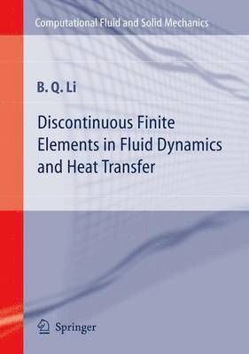 Discontinuous Finite Elements in Fluid Dynamics and Heat Transfer 1