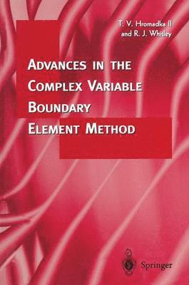 bokomslag Advances in the Complex Variable Boundary Element Method