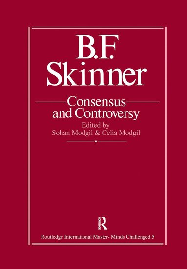 bokomslag B.F. Skinner: Consensus And Controversy