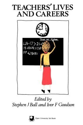 Stephen J Ball, Ivor F Goodson - Teachers' Lives And Careers, Häftad