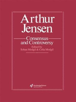 bokomslag Arthur Jensen: Consensus And Controversy