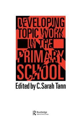 Sarah Tann - Topic Work In The Primary Scho, Häftad