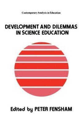 Developments And Dilemmas In Science Education 1