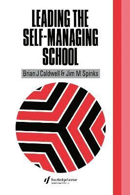 Leading the Self-Managing School 1