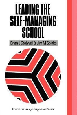 Leading the Self-Managing School 1
