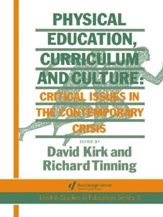 Richard Tinning, David Kirk - Physical Education, Curriculum And Culture, Häftad