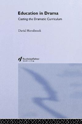 David Hornbrook - Education In Drama, Inbunden