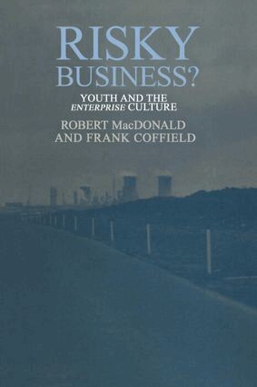 Robert MacDonald, Frank Coffield - Risky Business?, Häftad