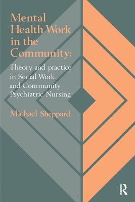 Mental Health Work In The Community 1