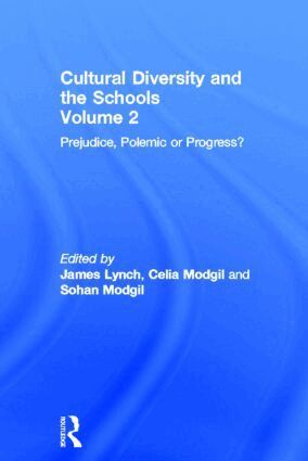 James Lynch, Celia Modgil, Sohan Modgil - Cultural Diversity And The Schools, Inbunden