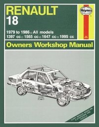 bokomslag Renault 18 Petrol (79 - 86) Up To D