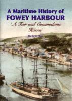 bokomslag A Maritime History of Fowey Harbour