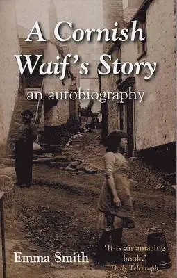 Emma Smith - Cornish Waif's Story, Häftad. Tillgänglighet: Tillfälligt slut