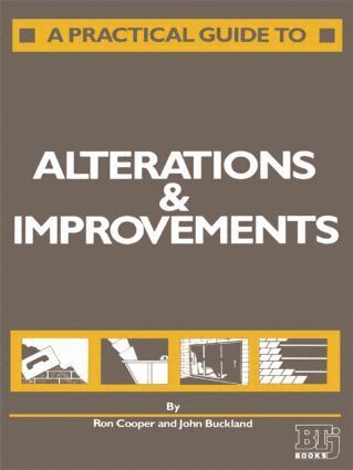 A Practical Guide to Alterations and Improvements 1