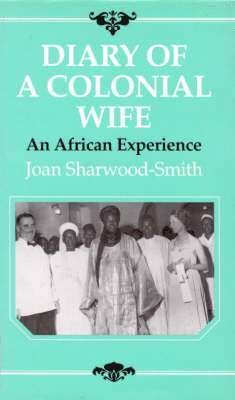 bokomslag Diary of a Colonial Wife: An African Experience