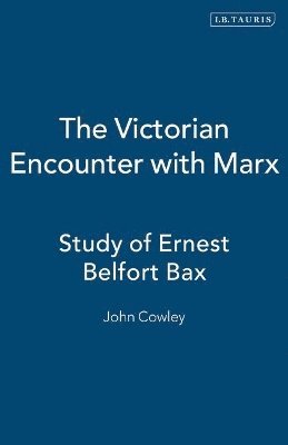 John Cowley - Victorian Encounter with Marx, Inbunden