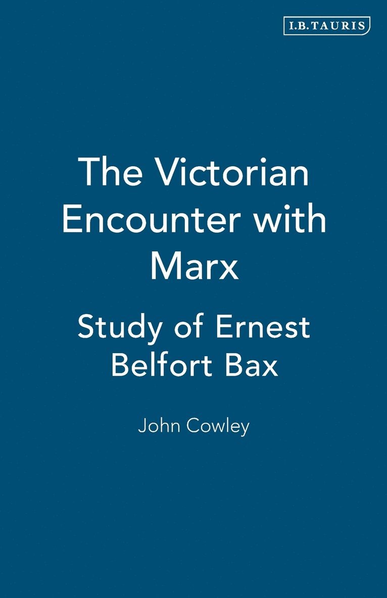 The Victorian Encounter with Marx 1