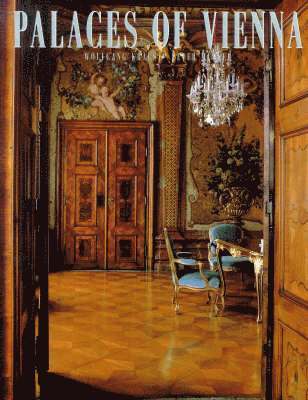 Wolfgang Kraus, Peter Muller - Palaces of Vienna, Inbunden