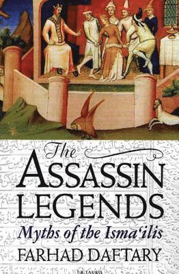 UK) Daftary, Dr Farhad (The Institute of Ismaili Studies - The Assassin Legends, Inbunden