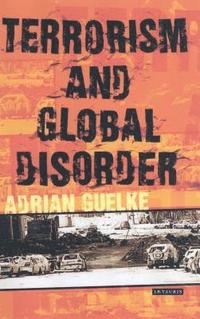 bokomslag Terrorism and Global Disorder