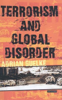 bokomslag Terrorism and Global Disorder