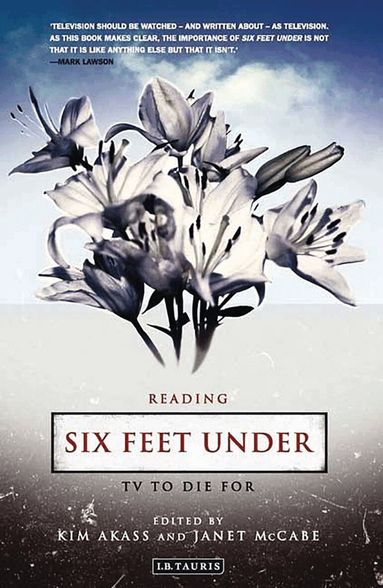 Kim Akass, Janet McCabe - Reading Six Feet Under, Häftad