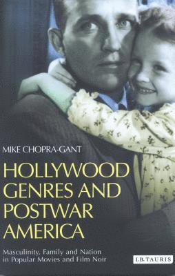 Hollywood Genres and Postwar America 1