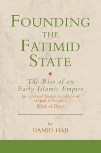 bokomslag Founding the Fatimid State