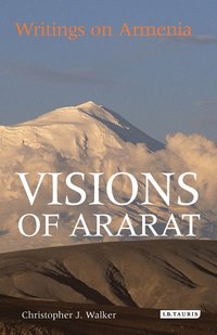 bokomslag Visions of Ararat: Writings on Armenia