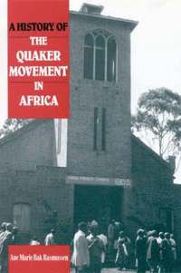 bokomslag A History of the Quaker Movement in Africa