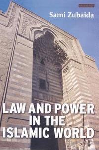 bokomslag Law and Power in the Islamic World