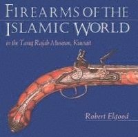 bokomslag Firearms of the Islamic World