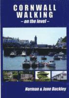 Norman Buckley - Cornwall Walking on the Level, Häftad