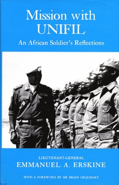 bokomslag Mission with unifil : an african soldier¿s reflections